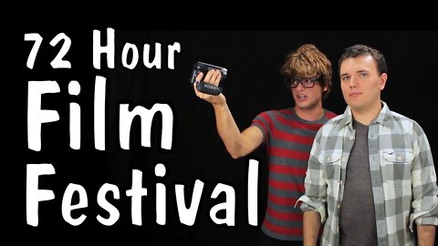 ANNOUNCEMENT: Enter Our 72 Hour Film Festival!