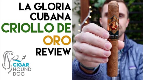 La Gloria Cubana Criollo de Oro Cigar Review