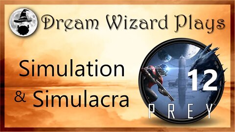 DWP 96 ~ PREY #12 ~ "Simulation & Simulacra"