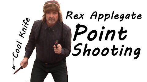 Rex Applegate Episode 2 - Point Shooting