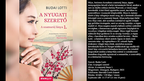 Budai Lotti: A nyugati szerető (A szamuráj lánya 1.). Álomgyár, Bp., 2023