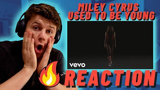 Miley Cyrus - Used To Be Young - IRISH REACTION!!!