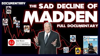 The Sad Decline of Madden - FULL DOCUMENTARY