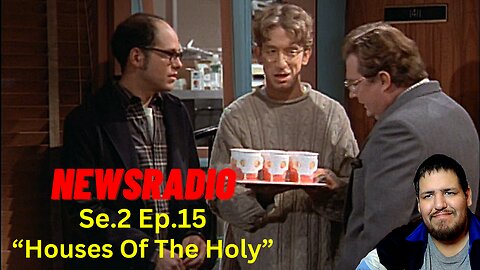NewsRadio - Houses Of The Holy | Se.2 Ep.15 | Reaction