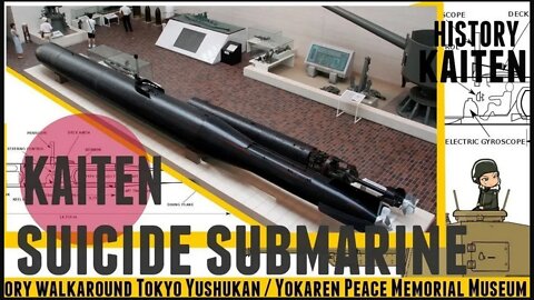 The Last Kaiten Kamikaze Submarine - History - 回天