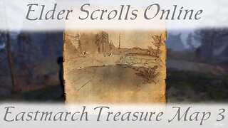 Eastmarch Treasure Map 3 iii [Elder Scrolls Online] ESO