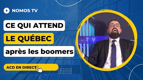 Nomos TV - Ce qui attend le Québec après les boomers