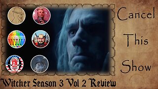 The Witcher Season 3 Vol 2 REVIEW PANEL | Bafflingly STUPID and Illogical