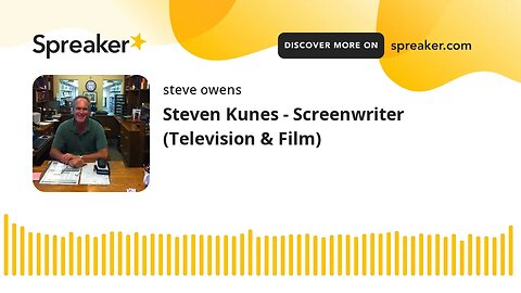 Steven Kunes - Screenwriter (Television & Film)