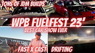 FuelFest WPB 2023 The Best One Yet! Sickest JDM Builds, Drifting, Fast and Furious Cast and MORE