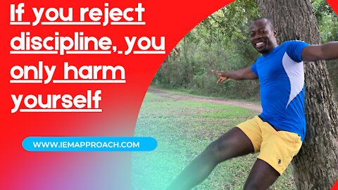 If you reject discipline, you only harm yourself