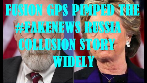 FUSION GPS PIMPED THE #FAKENEWS RUSSIA COLLUSION STORY WIDELY