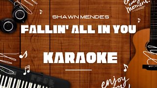 Fallin' All in You - Shawn Mendes♬ Karaoke