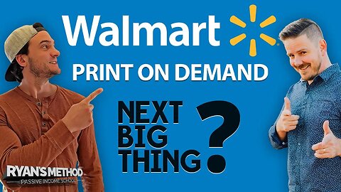 Is Walmart Print on Demand the Next Big Thing? w/ Travis of @ThePrintonDemandCast