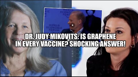 Dr. Judy Mikovits | GRAPHENE | Is GRAPHENE In Every Vaccine?