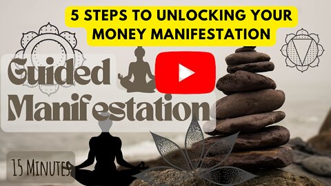 5 Steps To Unlocking Your Money Manifestation