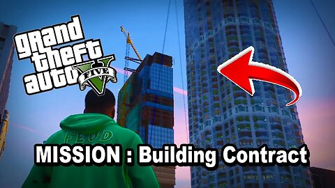 GRAND THEFT AUTO 5 Single Player 🔥 Mission: BUILDING CONTRACT ⚡ Waiting For GTA 6 💰 GTA 5