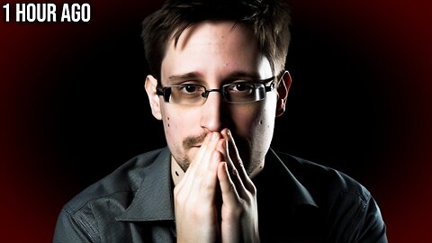 Edward Snowden's Terrifying Prediction Just Came True - August 2..