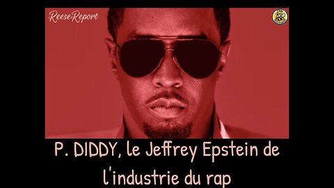 P. DIDDY, le Jeffrey Epstein de l'industrie du rap.