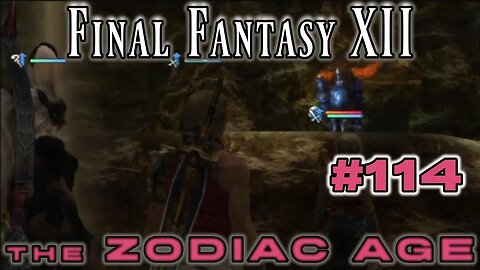 Final Rare Game, Level Grinding - Final Fantasy XII Zodiac Age: 114