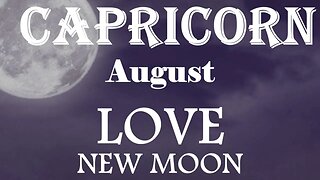 Capricorn *A Conversation That Changes Everything, You Both Want The Same Thing* August New Moon