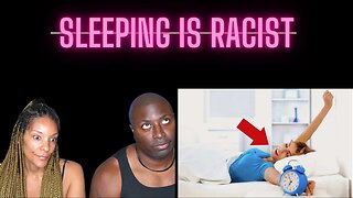 Waking Up Early Is RACIST?!