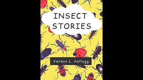 Insect Stories by Vernon Kellog - Audiobook