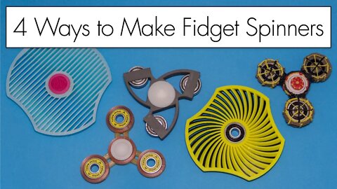 3D Pen and 3D Printed Fidget Spinners // FOUR Ways to Make Spinners