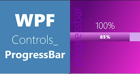 WPF Controls | 13 -ProgressBar | HD