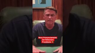 Novo Pronunciamento Presidente Jair Bolsonaro #noticias