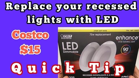 Installing Feit Electric Recessed $15 LED Lights from Costco.