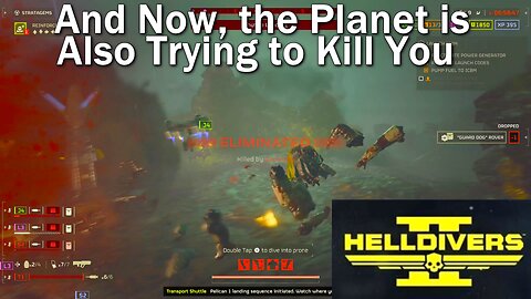 Helldivers 2- Helldive Mission- Terminids- Victory!- Patrial Extract- Killed by Volcanic Debris!!!