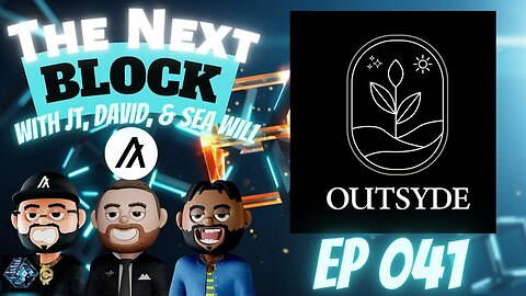 Ep 041 Protecting the Environment w/ #Algorand | Outsyde