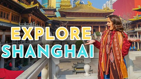 Shanghai 2020 DIY Tour on a Budget