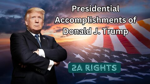 Presidential Achievements - 2A Rights