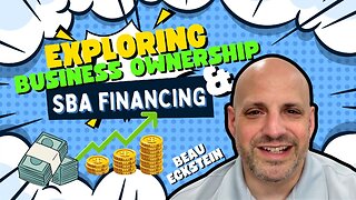 Your Next Career Move: Exploring Business Ownership and SBA Financing