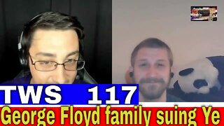 George Floyd Family Suing Kanye - TWS117