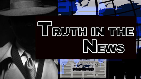 Truth in the News 7 (Audio only)