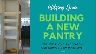 RV Remodel - Building a new pantry. Wow more storage space!!!