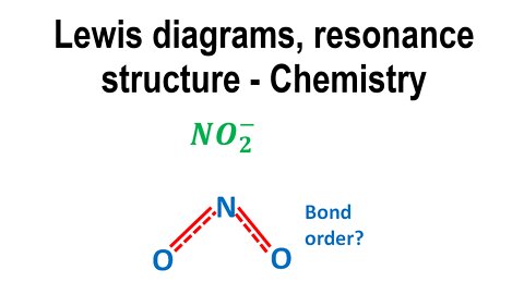 Lewis diagrams, lewis dot structures, resonance structure - Chemistry