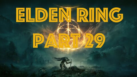 Elden Ring Part 29 - Putrid Avatar, Minor Erdtree Catacombs, Gael Tunnel, Fort Gael