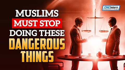 Muslims Must Stop Doing This Dangerous Thing