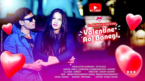 Valentine Aaj Banegi | Official Video Song | By ROR Singer Rajnish Verma(Bsrrra) | mystudio