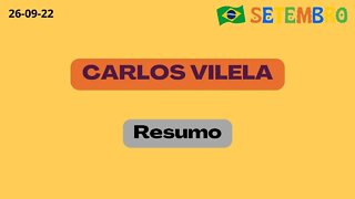 CARLOS VILELA Resumo
