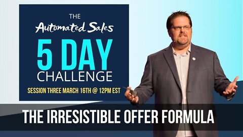 Day 3: THE IRRESISTIBLE OFFER FORMULA