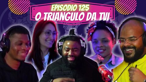 Idiossincrasia Africana EP.125 - O Triângulo da TVI (Part. Dido, Teresa, Telmo e Rosário)