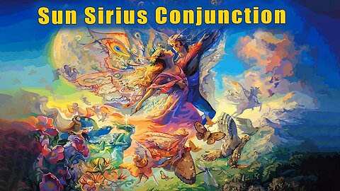 Sun Sirius Conjunction (Gateway of Union) Freedom & Liberation - Ascension Codes Blue & Scarlet Ray