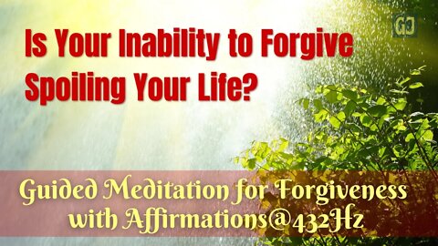 Guided Meditation for Forgiveness with Affirmations @432Hz | Gaias Jam | Positive Messages In Music