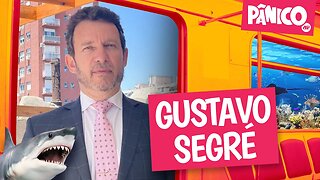 GUSTAVO SEGRÉ - PÂNICO - 11/07/22