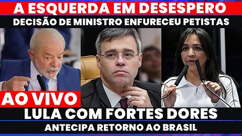 🚨ESQUERDA ENFURECIDA ATACA MINISTRO E STF APÓS DECISÃO DE MENDONÇA - LULA ANTECIPA SEU RETORNO.